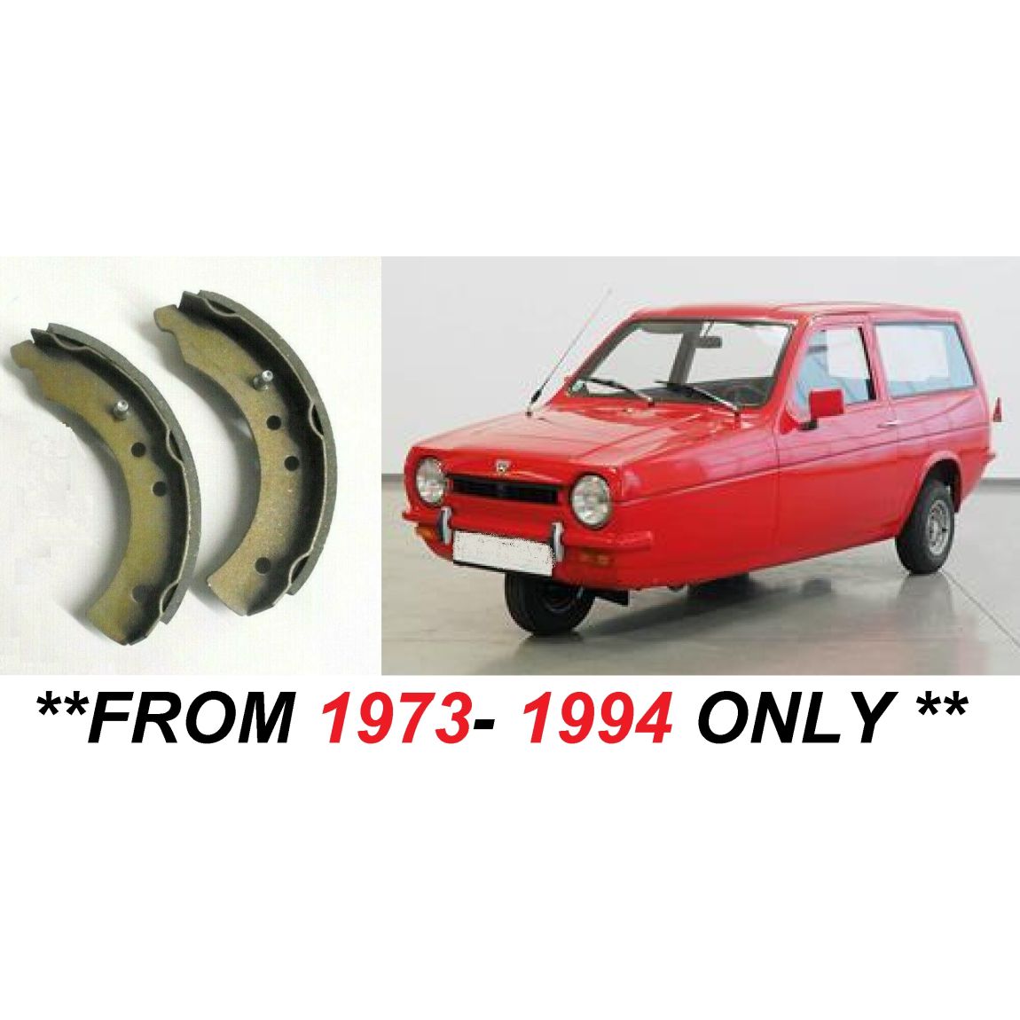 FRONT BRAKE SHOES SET x2 (Reliant Robin & Rialto) (** 1973- 94 Only **)  